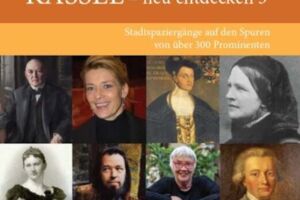 Kassel neu entdecken mit Heinrich Lintze
