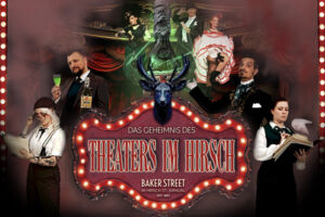 Das Geheimnis des Theaters im Hirsch
