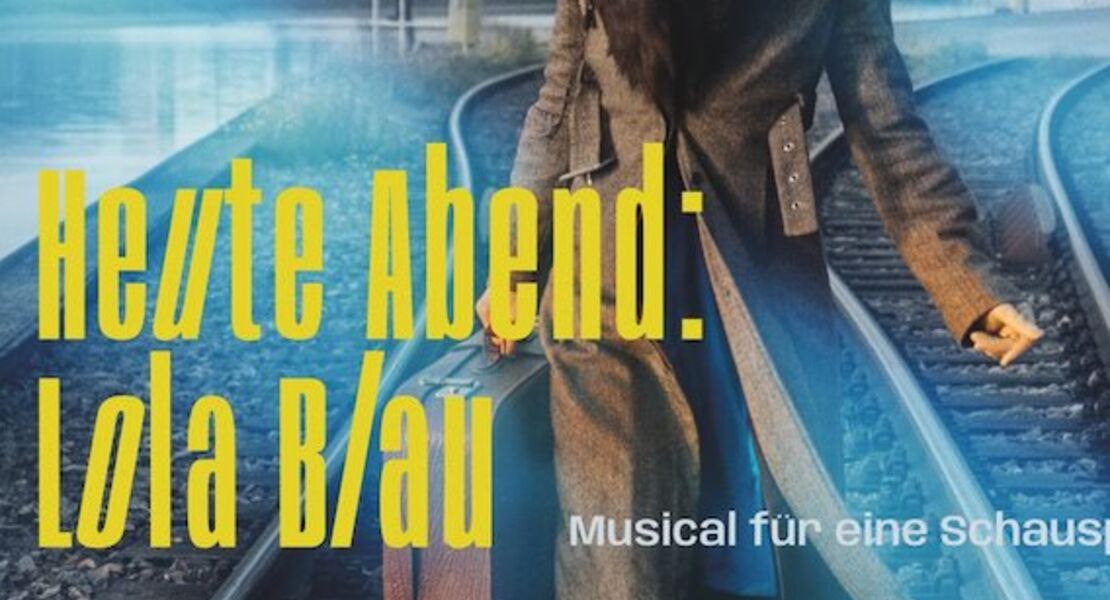 heute-abend-lola-blau