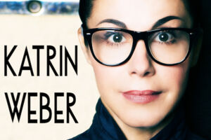 Katrin Weber - Nicht zu fassen!