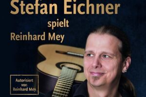 Stefan Eichner: Reinhard Mey 3.0