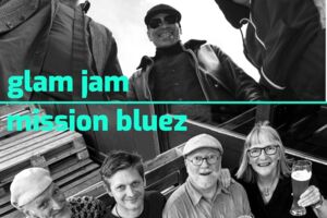 Glam Jam + Mission BlueZ
