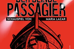 Der blinde Passagier - Schauspiel von Maria Lazar
