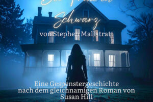 Die Frau in Schwarz | Gespenstergeschichte