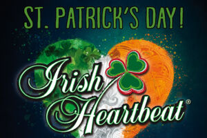 Irish Heartbeat - Hey Lets celebrate St. Patricks Day!