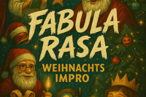 Fabula Rasa  Impro unterm Mistelzweig