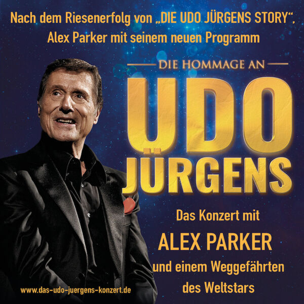 udo-jurgens-die-hommage-das-konzert-mit-alex-parker-special-guest