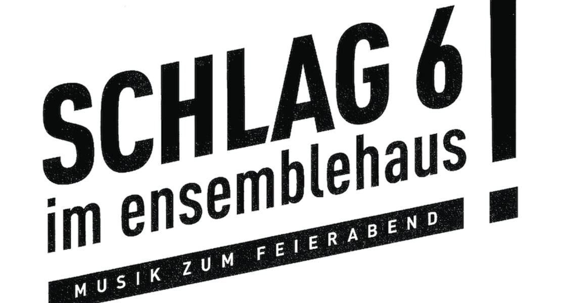 schlag6-im-ensemblehaus