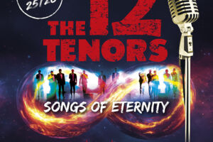 The 12 Tenors - Songs of Eternity