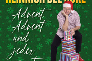 Heinrich Del Core - Advent, Advent und jeder rennt..