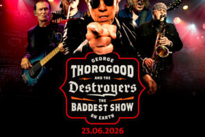 VIP Package | George Thorogood & The Destroyers - The Baddest Show On Earth Tour 2026