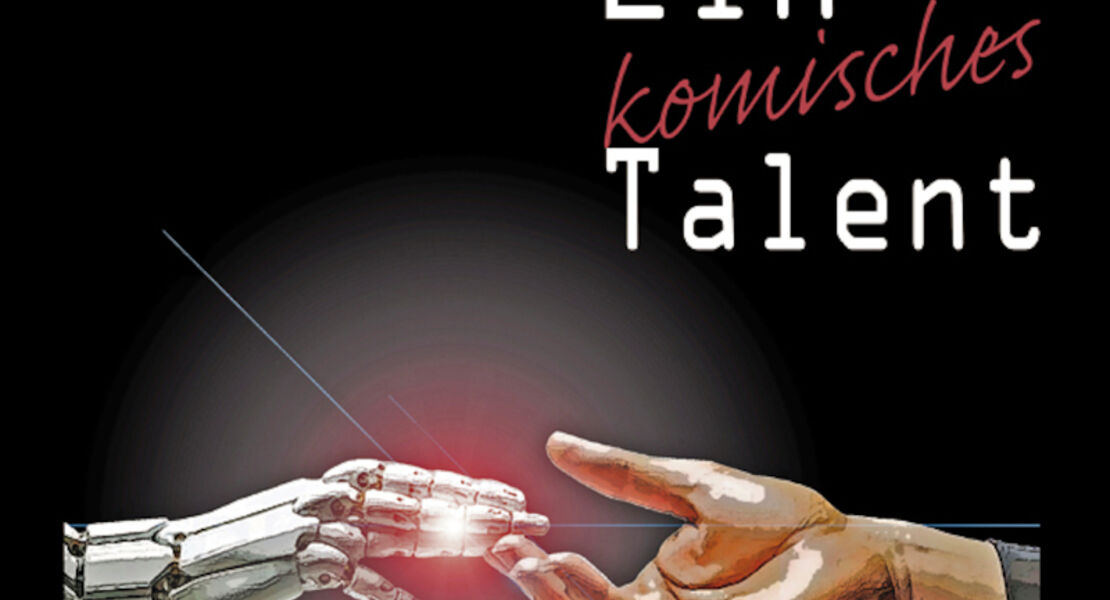 ein-komisches-talent-wiederaufnahme