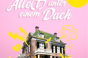Alle(t) unter einem Dach