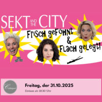 Sekt and the City - Frisch geföhnt und flachgelegt