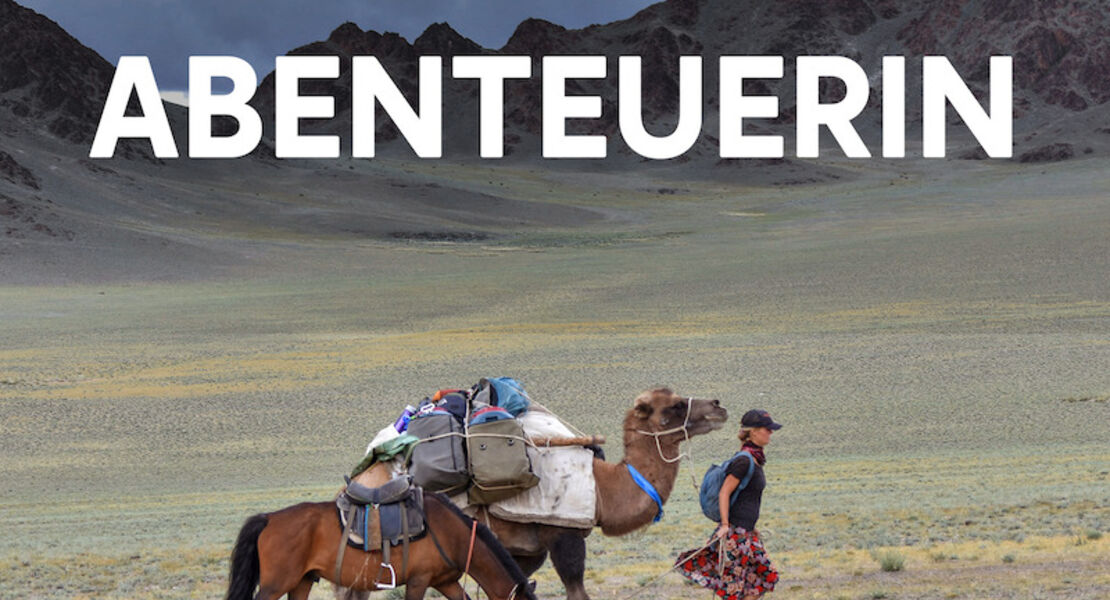 die-vollblutabenteuerin-zehn-jahre-unterwegs-jenseits-von-komfort-grenzen