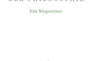 Die Gegenwart der Philosophie - Wolfram Eilenberger