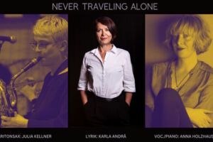 Never Traveling Alone - Text will Töne