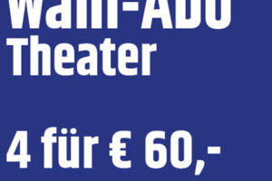 4 Veranstaltungen nach Wahl für 60,-