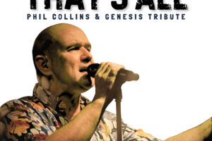 Phil Collins & Genesis Tribute Show - That´s All