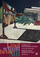 Linolschnitt heute XIII. Grafikpreis der Stadt Bietigheim-Bissingen