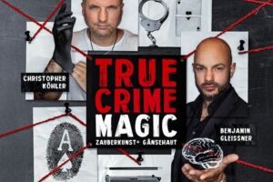 True Crime Magic - Harte Realität trifft auf Illusion