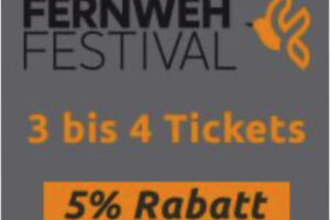 Fernweh Festival 3 - 4 Vorträge 5% Rabatt