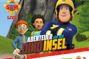 Feuerwehrmann Sam Live! - Abenteuer auf der Dino-Insel