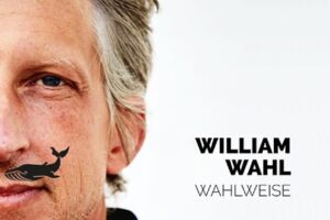 William Wahl - Wahlweise