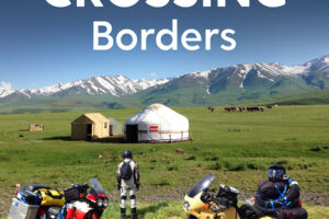 Crossing Borders - Auf dem Landweg in die Mongolei