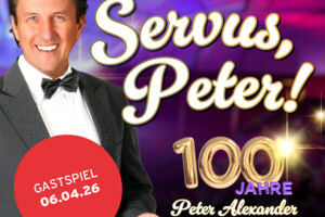 Servus Peter - 100 Jahre Peter Alexander