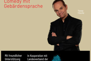 Ich sehe deinen Witz - Comedy mit Gebärdensprache
