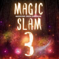 Der Magische Zirkel Karlsruhe präsentiert: MAGIC SLAM 2- Die Zaubershow