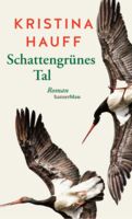 Kristina Hauff: Schattengrünes Tal