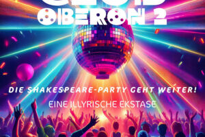 CLUB OBERON 2 - Die Ekstase geht weiter! (80s Shakespeare)