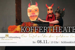 Der Teufel mit den drei goldenen Haaren - Koffertheater mit dem Theater Malinka