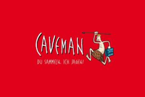 CAVEMAN - Du sammeln, ich jagen!