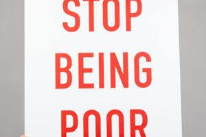 STOP BEING POOR: GRAND FINALE