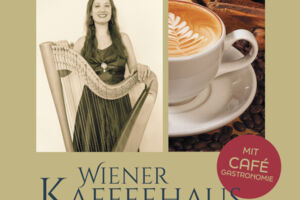 Wiener Kaffeehaus · Konzert mit Harfe