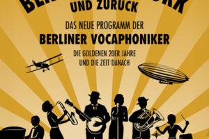 Berliner Vocaphoniker - Berlin - New York und zurück