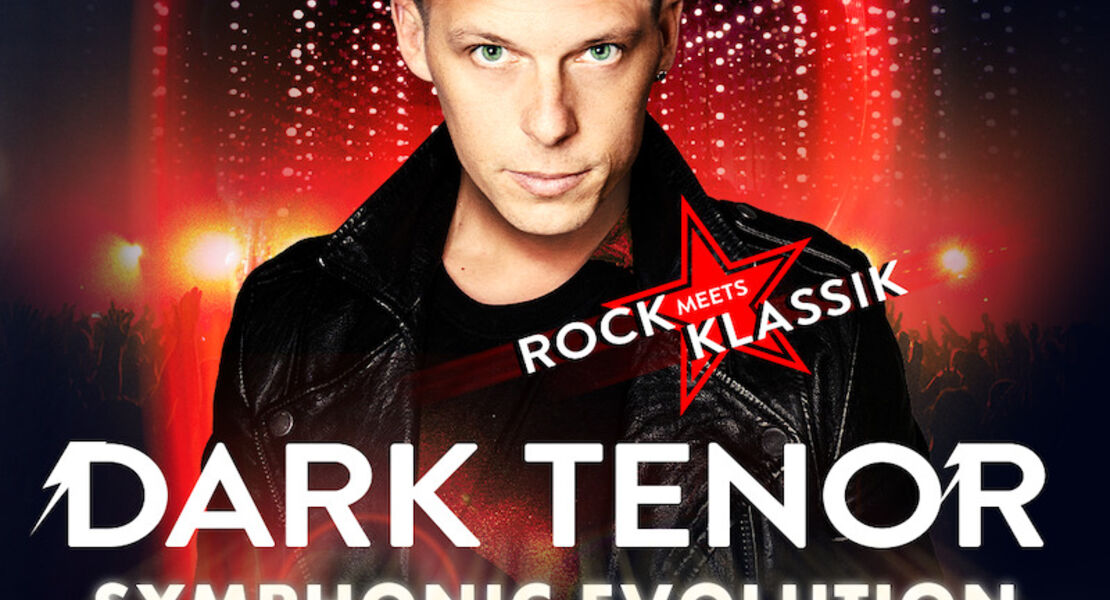 the-dark-tenor-symphonic-evolution-tour-rock-meets-klassik