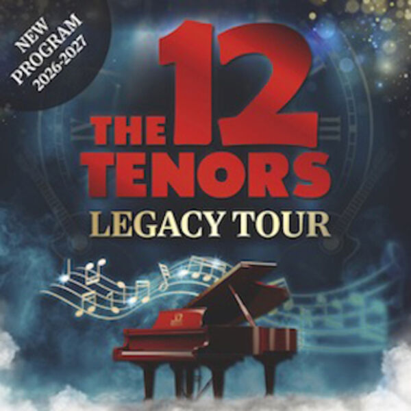 the-12-tenors-legacy-tour