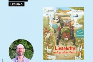 LESUNG: Alexander Steffensmeier - Lieselotte auf großer Fahrt