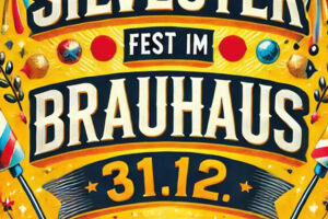 Silvester im Brauhaus - Silvesterfest im Brauhaus Schongau