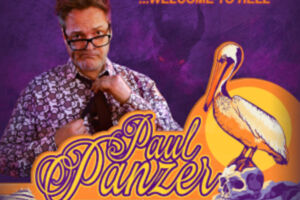PAUL PANZER - Schöne neue Welt... welcome to hell