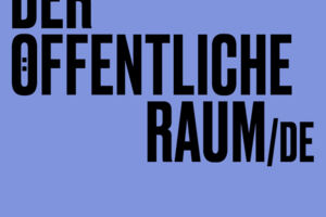 Der öffentliche Raum /DE - Ulrike Syha / 15+