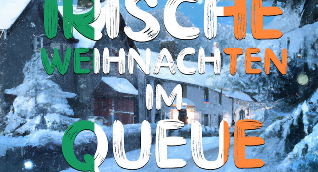 irische-weihnachten-folk-christmas-im-cabaret-queue