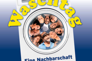 Waschtag - Nachbarschaft im Schleudergang