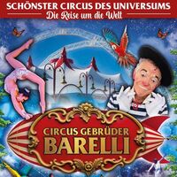 Circus Gebrüder Barelli Mannheim 2025 - Großer Familiennachmittag