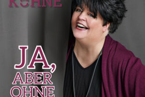 Ingrid Kühne - Ja, aber ohne mich!