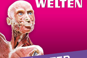 KÖRPERWELTEN | Münster | Flex- / Geschenkticket